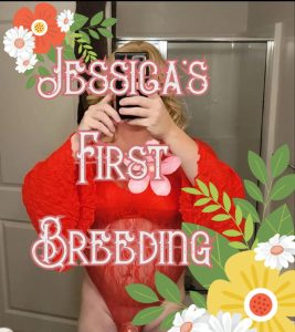 Jessica's First Breeding