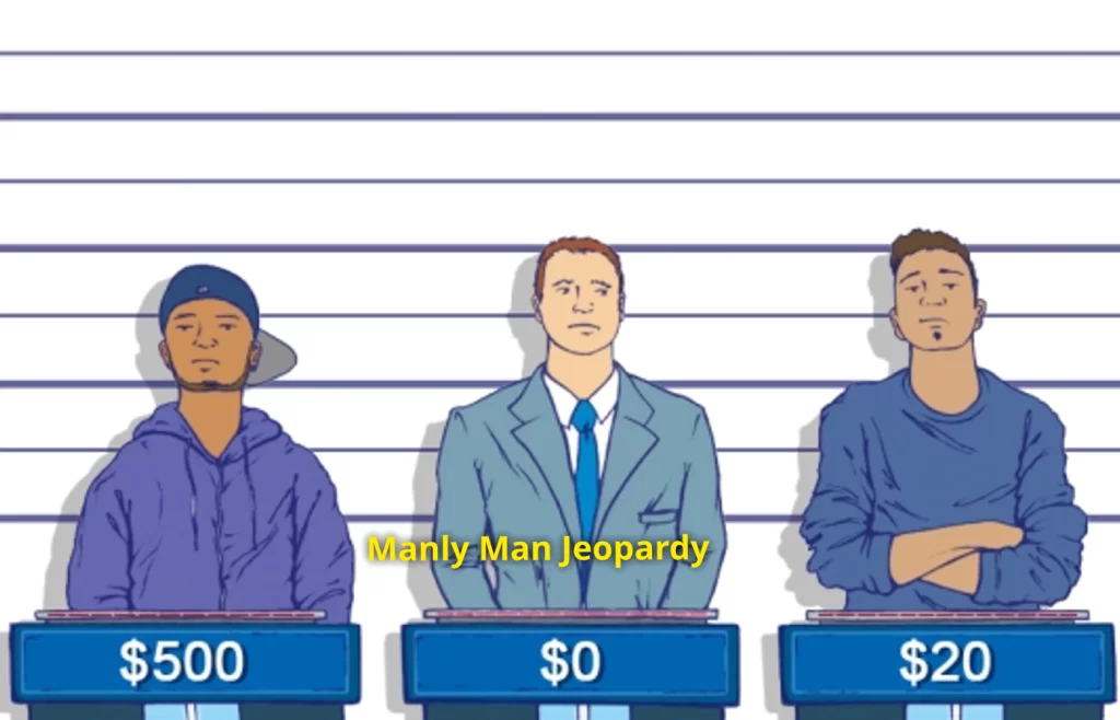 Manly Man Jeopardy